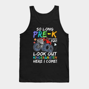 So Long Pre-K Kindergarten Here I Come Pre-K Graduation Tank Top